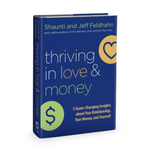 Thriving in Love & Money