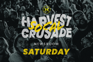 Harvest Crusade 2023 SATURDAY