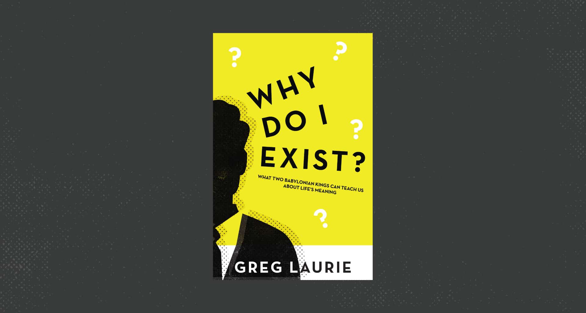 why do i exist book cover with man on cover greg laurie e book