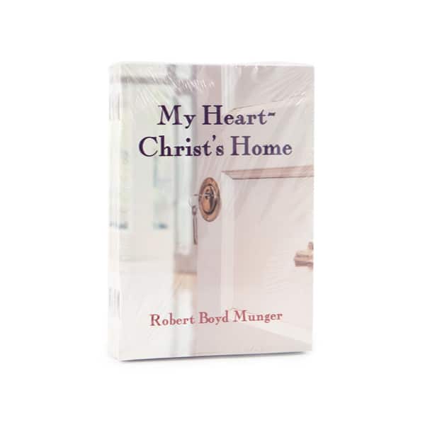 My Heart - Christ’s Home